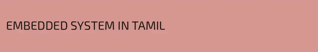 EMBEDDED SYSTEM IN TAMIL